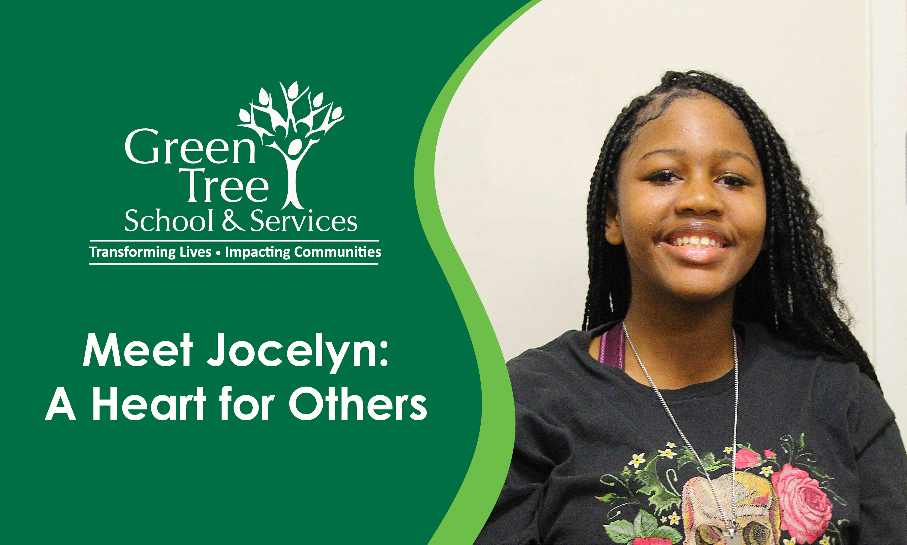 Meet Jocelyn: A Heart for Others