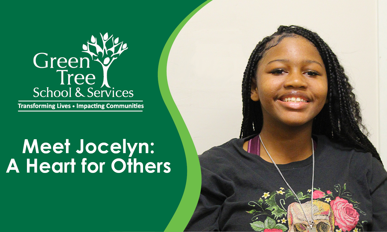 Meet Jocelyn: A Heart for Others