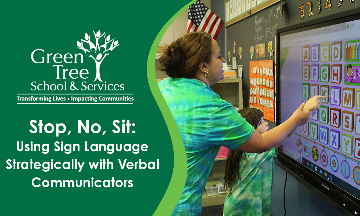 Stop, No, Sit: Using Sign Language Strategically with Verbal Communicators